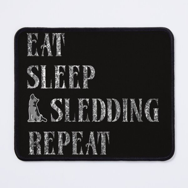 Item preview, eat sleep dog sledding repeat designed and sold by au2515.
