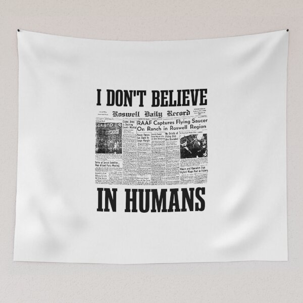 Item preview, I Dont Believe In Humans, Alien UFO Sightings, Black designed and sold by anghelapparel.