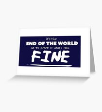 End of the World Greeting Card