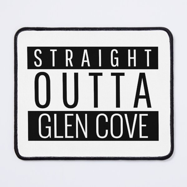 Item preview, Straight Outta Glen Cove new york  designed and sold by Teelogic.
