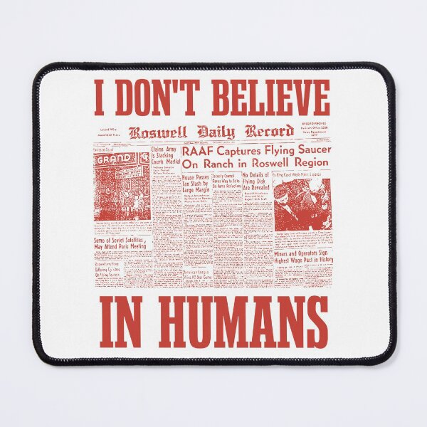 Item preview, I Dont Believe In Humans, Alien UFO Sightings, Red designed and sold by anghelapparel.