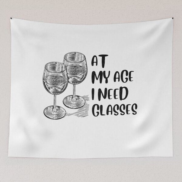 Item preview, At My Age I Need Glasses designed and sold by infazbdeen.