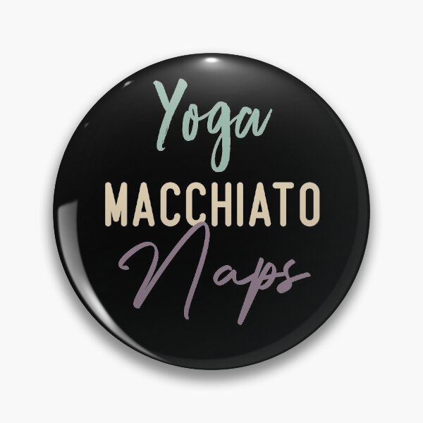 Item preview, Yoga Macchiato Naps  designed and sold by medbdj.
