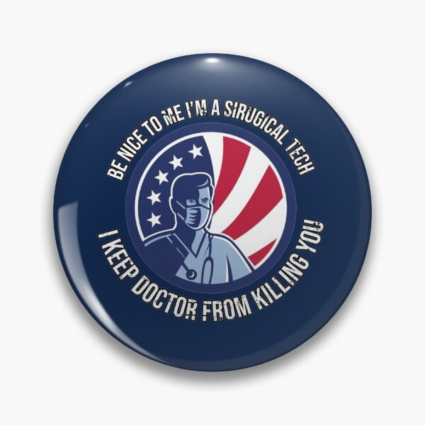 Item preview, Surgical Tech - Be nice to me I am a surgical tech Men   designed and sold by HeraDesignCo.