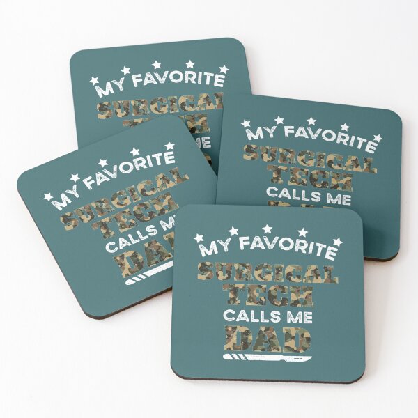 Item preview, Surgical Tech - My favorite surgical tech calls me dad   designed and sold by HeraDesignCo.