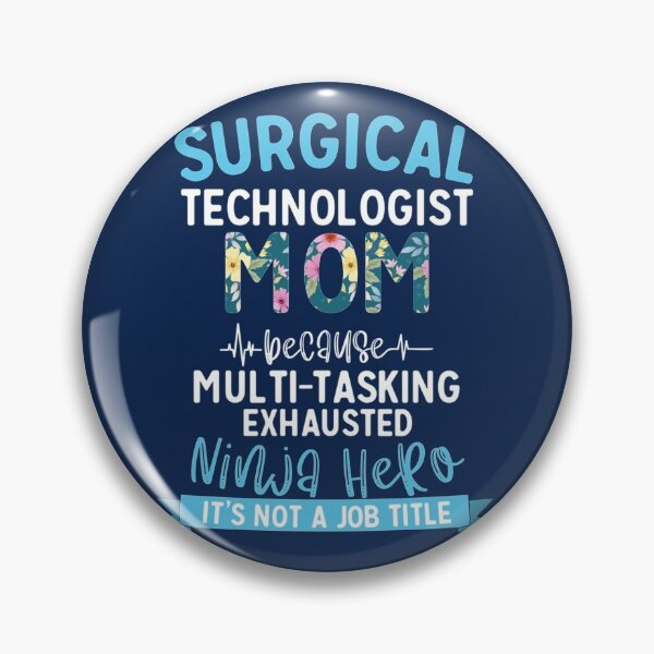 Item preview, Surgical Tech - Surgical technologist mom because multi-tasking exhausted ninja hero its not a job t    designed and sold by HeraDesignCo.