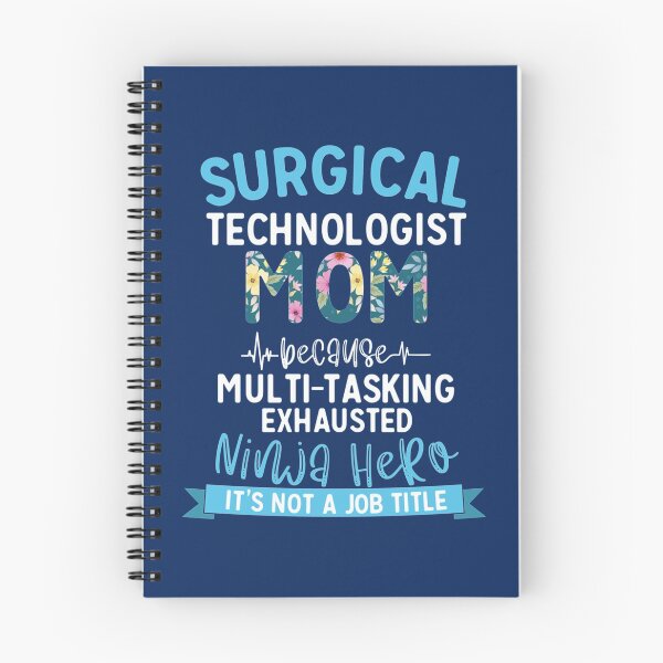 Item preview, Surgical Tech - Surgical technologist mom because multi-tasking exhausted ninja hero its not a job t    designed and sold by HeraDesignCo.