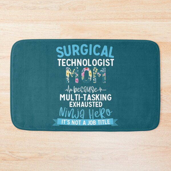 Item preview, Surgical Tech - Surgical technologist mom because multi-tasking exhausted ninja hero its not a job t    designed and sold by HeraDesignCo.