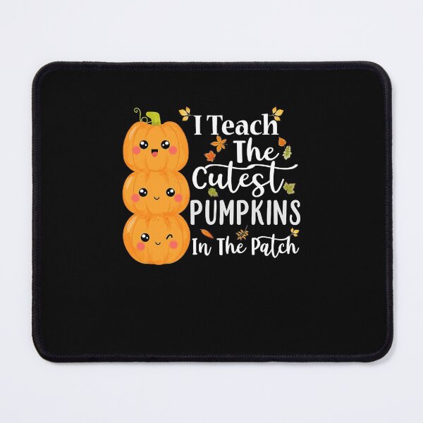 Item preview, I Teach The Cutest Pumpkins In The Patch Teacher Halloween designed and sold by NeriSplatt.
