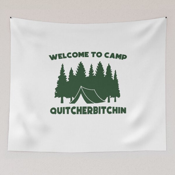 Item preview, Welcome to camp Quitcherbitchin - Funny campers camping designed and sold by Mouarter.