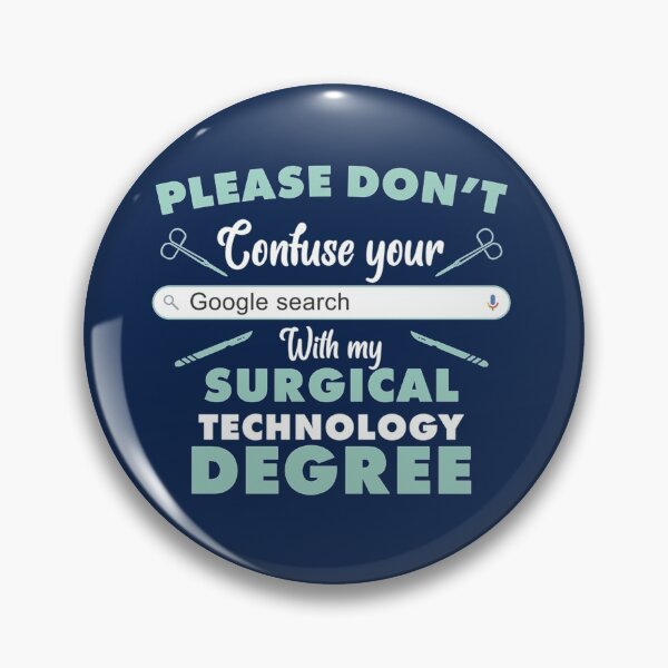 Item preview, Surgical Tech - Please dont confuse your google search with my surgical technical degree  T-S designed and sold by HeraDesignCo.