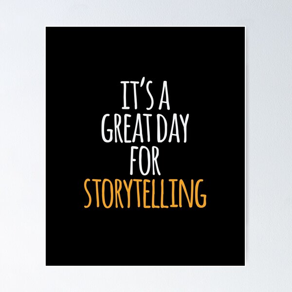 Item preview, It's a Great Day For Storytelling designed and sold by kindxinn.