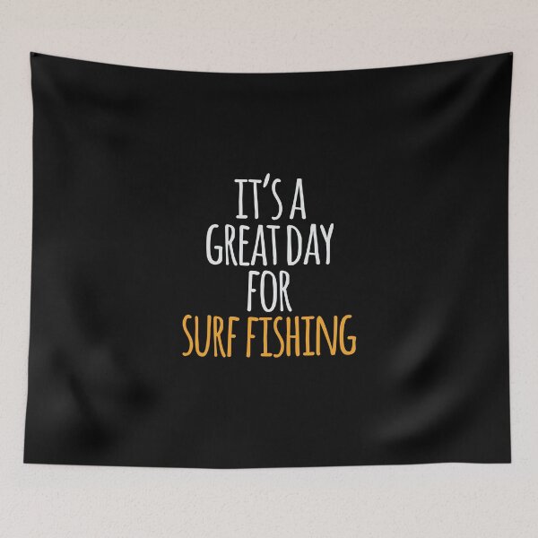 Item preview, It's a Great Day For Surf Fishing designed and sold by kindxinn.