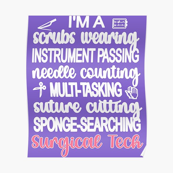 Surgical Tech Appreciation Scrub Tech Surgical Technologist Poster