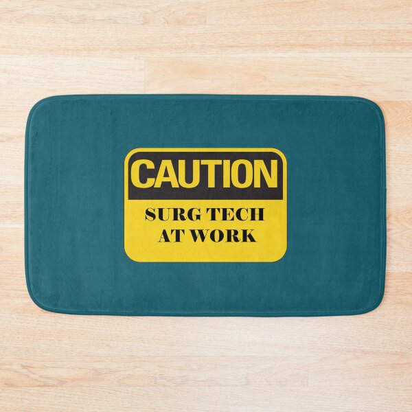 Item preview, Surgical Tech Caution! Surgical Technologist at work   designed and sold by HeraDesignCo.