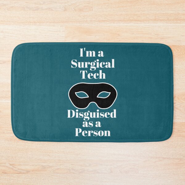Item preview, Surgical Tech Disguised as A Person Fun   designed and sold by HeraDesignCo.