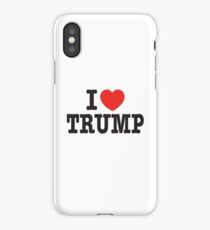 I Love TRUMP - Donald Trump 45th US President 2016 iPhone Case
