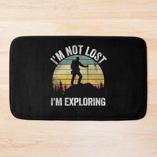 Item preview, I'm Not Lost I'm Exploring Hiking Funny Hiker Gift designed and sold by Stronzi.