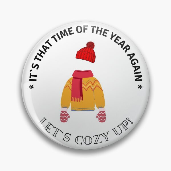 Item preview, It`s that time of the year again. Let`s cozy up" designed and sold by girlfromallover.