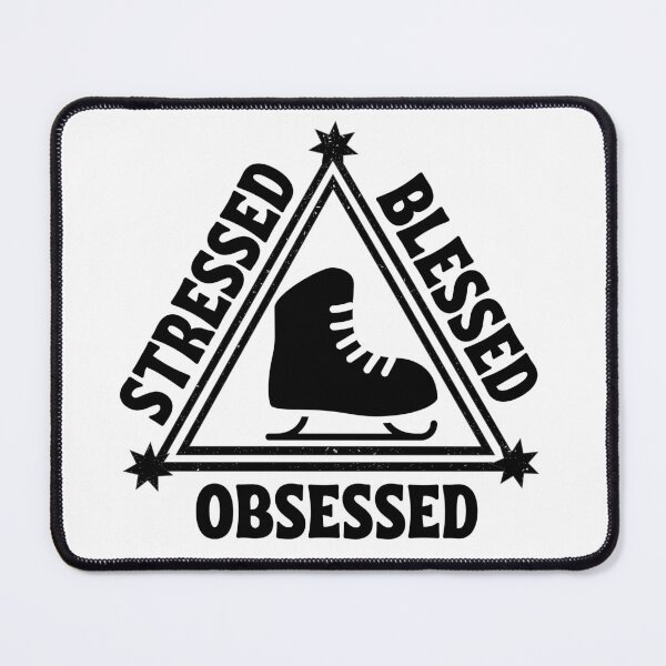 Item preview, Ice-skating: Stressed. Blessed. Obsessed. designed and sold by TheGreenGoat.