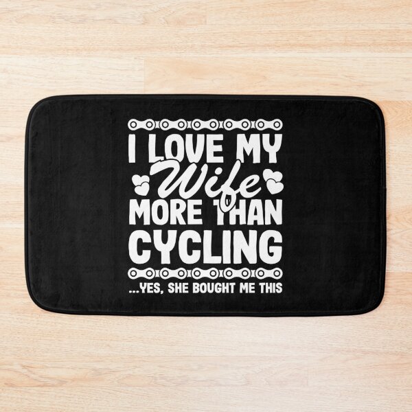 Item preview, I Love My Wife More Than Cycling Funny Cyclist Gift Biking Husband designed and sold by Stronzi.