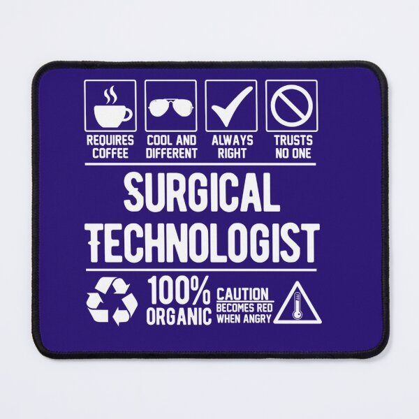 Item preview, Surgical Technologist Job       designed and sold by HeraDesignCo.