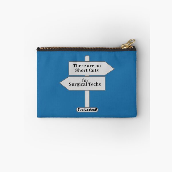 Item preview, Surgical Techs No Short Cuts   designed and sold by HeraDesignCo.