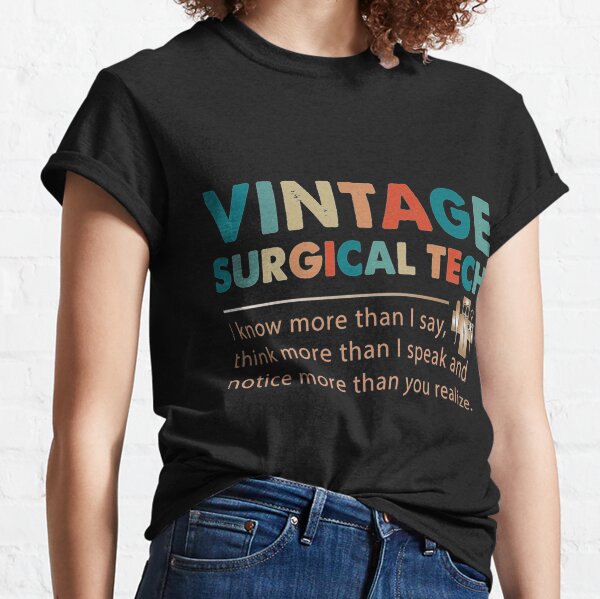 Surgical Nurse T-Shirts for Sale | Redbubble