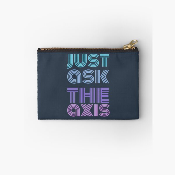 Item preview, Just Ask The Axis designed and sold by Taikamnua.