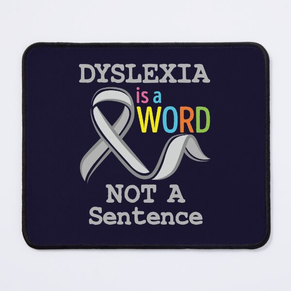 Item preview, Dyslexia Awareness Dyslexic Dyslexia Is a Word Not a Sentence designed and sold by jaygo.