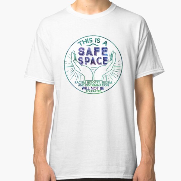 Safe Space Classic T-Shirt