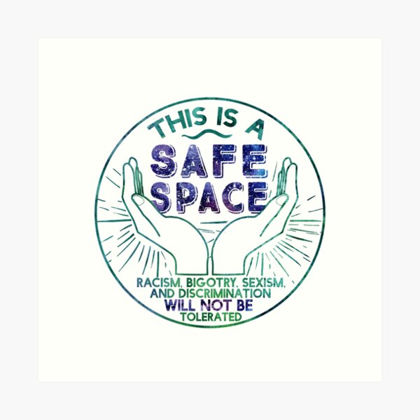 Safe Space Art Print
