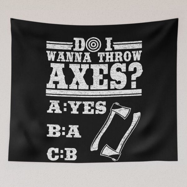 Item preview, Axe Throwing Gift Quote Do I Wanna Throw Axes? designed and sold by Stronzi.