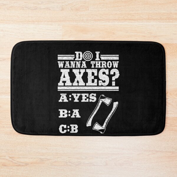 Item preview, Axe Throwing Gift Quote Do I Wanna Throw Axes? designed and sold by Stronzi.