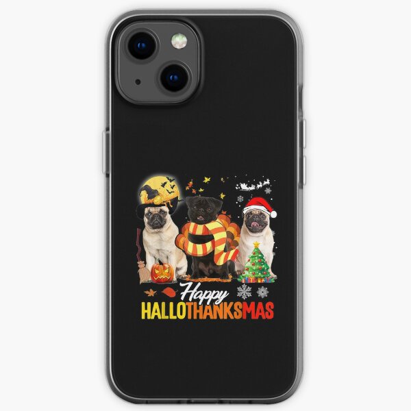 Cute Pug Happy Hallothanksmas Halloween Thanksgiving Xmas T-Shirt iPhone Soft Case