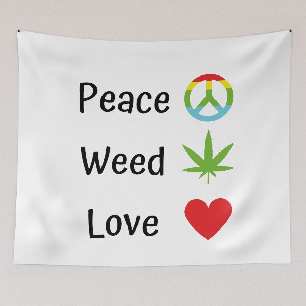 Item preview, Peace, weed and love - Best cannabis design. designed and sold by WeedHighLife.