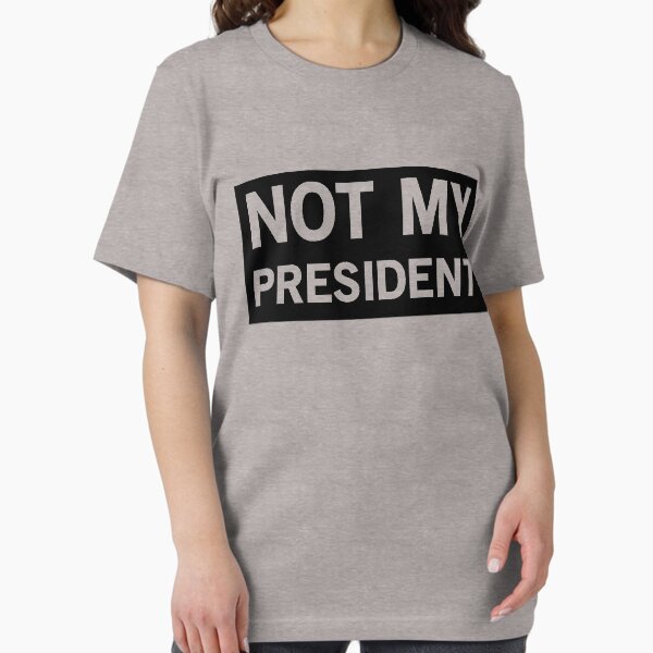 Item preview, Not my President designed and sold by politicalvoid.