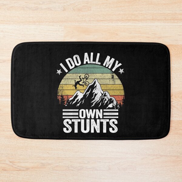 Item preview, I Do All My Own Stunts Downhill Mountain Biking Gift Vintage MTB designed and sold by Stronzi.