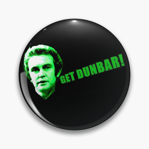 Item preview, Get Dunbar! designed and sold by SpikyNeil.
