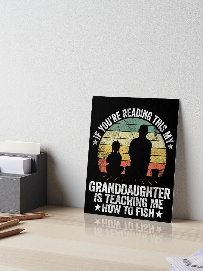 Funny Fishing Buddy Grandpa & Granddaughter Gift Art Board Print