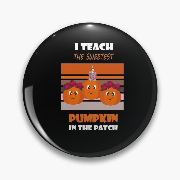Item preview, I teach the sweetest Pumpkin In The Patch Funny Halloween Gift for Boys Girls Men Womens  designed and sold by sichaz.