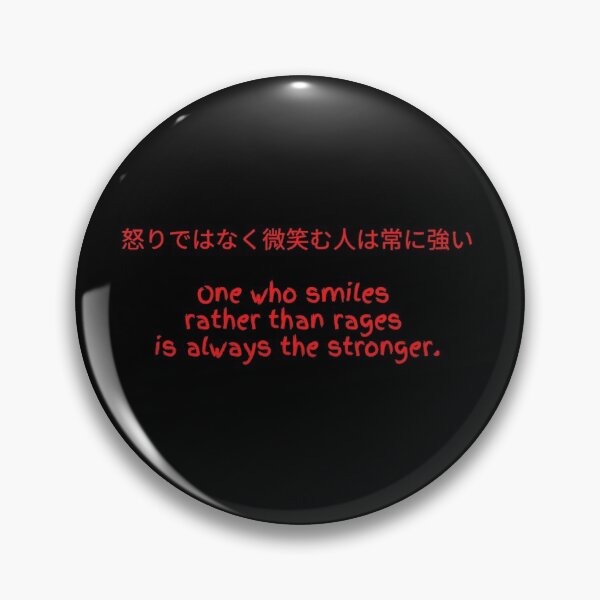 Item preview, One who smiles rather than rages is always the stronger! designed and sold by Krispsm.