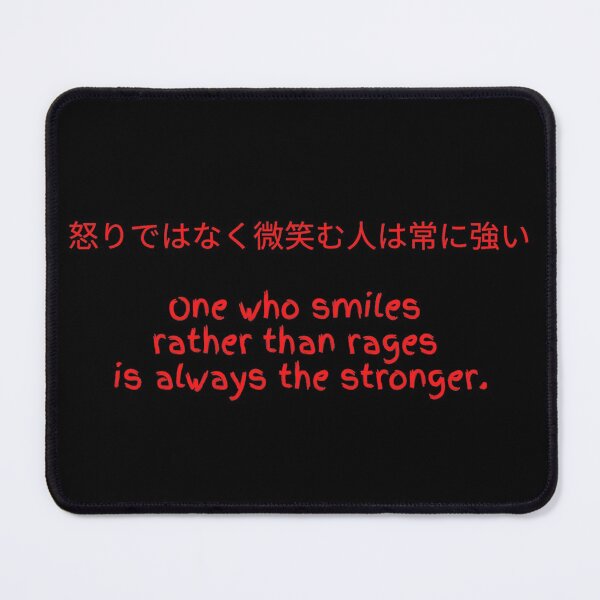 Item preview, One who smiles rather than rages is always the stronger! designed and sold by Krispsm.