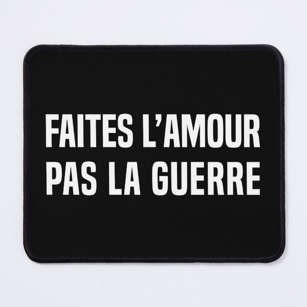 Make Love Not War Mouse Pad By Fourretout Redbubble