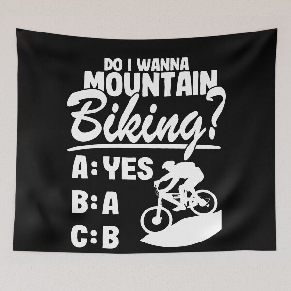 Item preview, Do I Wanna Mountain Biking? Downhill MTB Gift Funny Quotes designed and sold by Stronzi.
