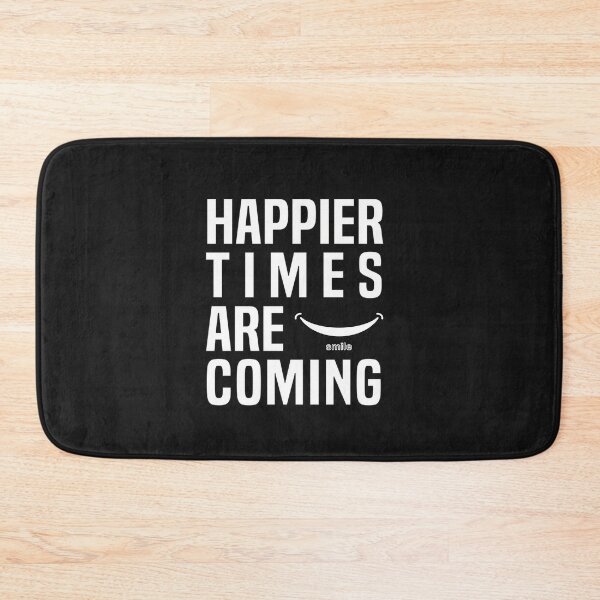 Item preview, Happier Times Are Coming designed and sold by Hero Prod.