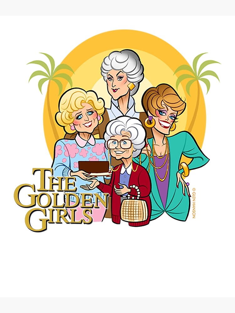 The Golden Girls Art Poster For Sale By Trendingx Redbubble