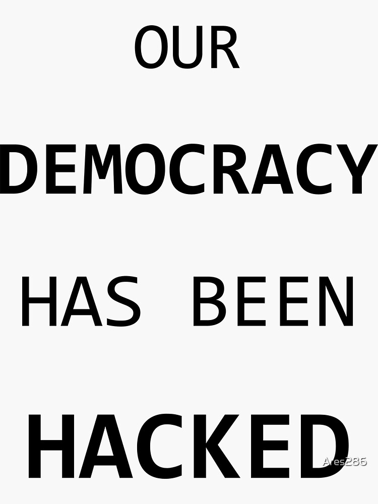 "Democracy Hacked" Sticker by Ares286 | Redbubble