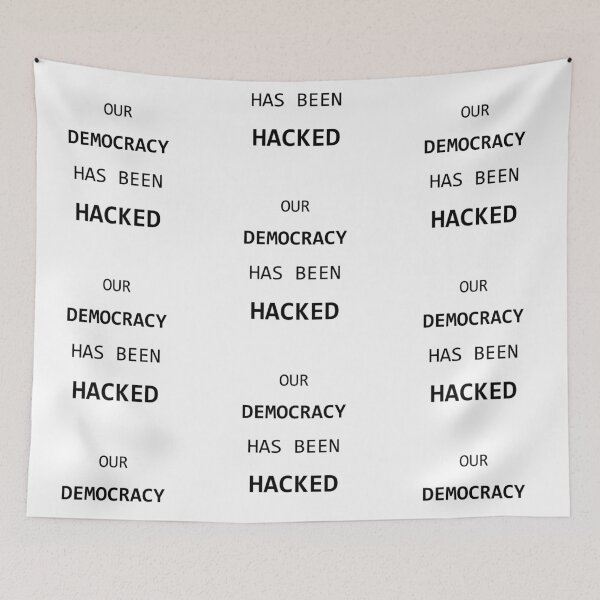 Item preview, Democracy Hacked designed and sold by Ares286.