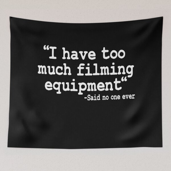 Item preview, I Have Too Much Filming Equipment Filmmaker Gift designed and sold by Stronzi.